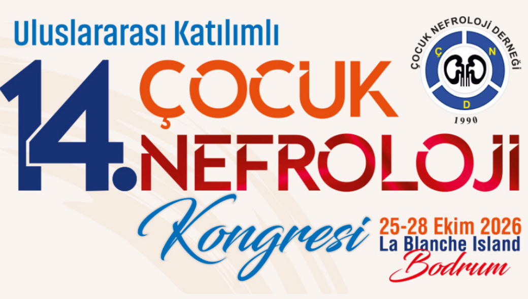 Çocuk Nefroloji Okulu, 10-12 Nisan 2026